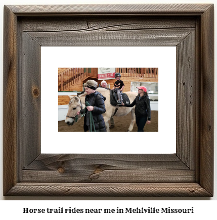 horse trail rides near me in Mehlville, Missouri